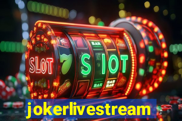 jokerlivestreams