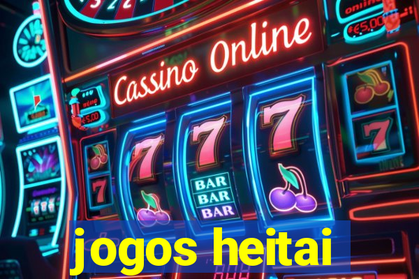 jogos heitai