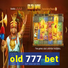 old 777 bet