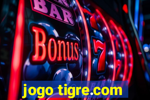 jogo tigre.com