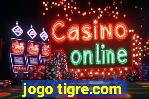 jogo tigre.com