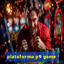 plataforma p9 game