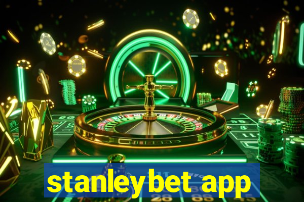 stanleybet app