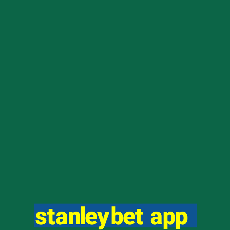 stanleybet app