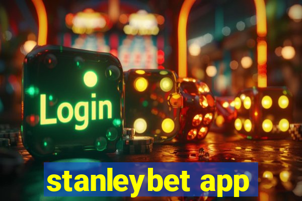 stanleybet app