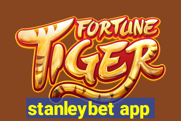 stanleybet app