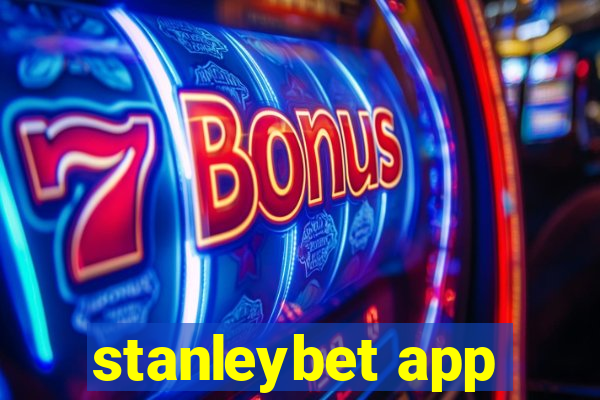 stanleybet app