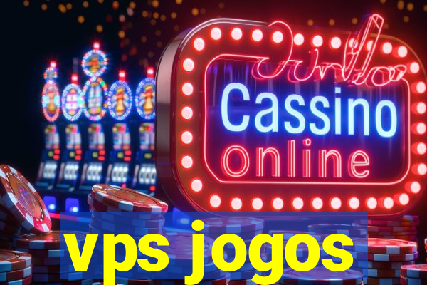 vps jogos