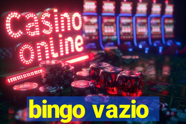 bingo vazio