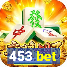 453 bet