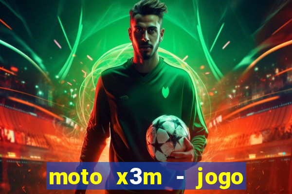 moto x3m - jogo de moto