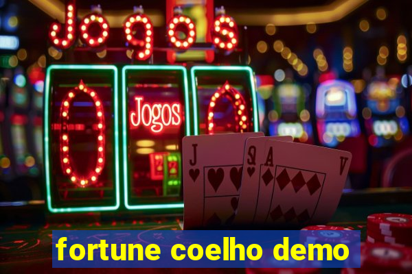 fortune coelho demo