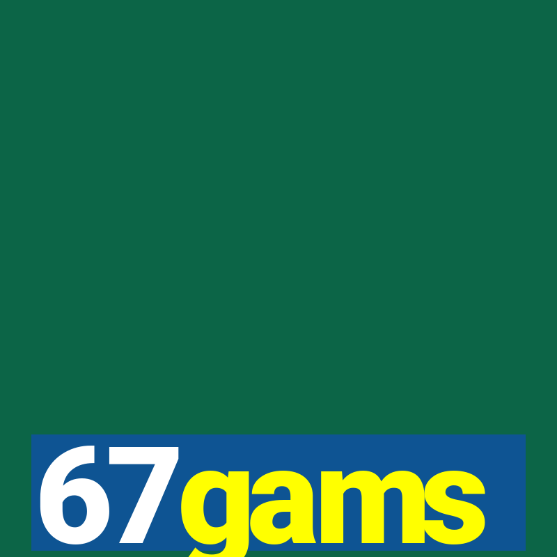 67gams