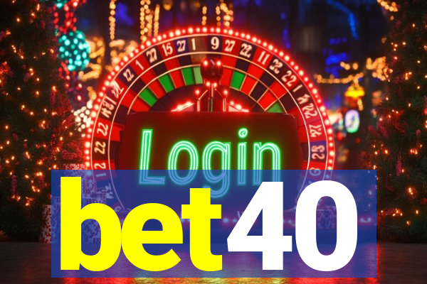 bet40