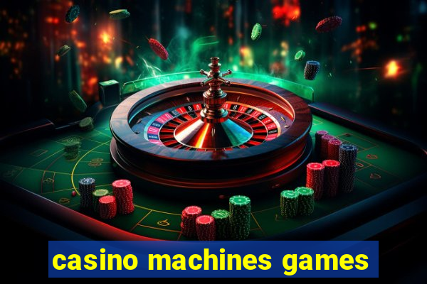 casino machines games