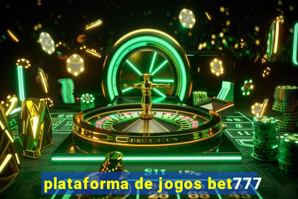 plataforma de jogos bet777