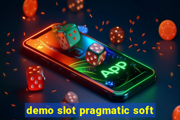 demo slot pragmatic soft