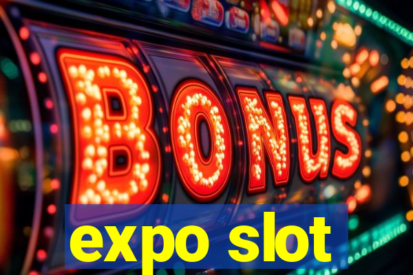 expo slot