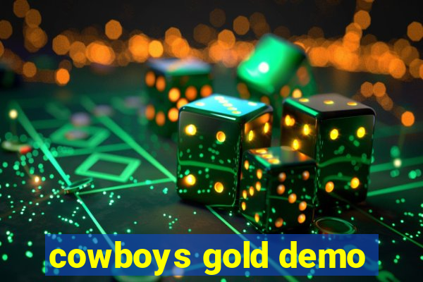 cowboys gold demo