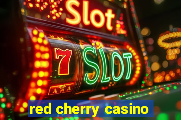 red cherry casino