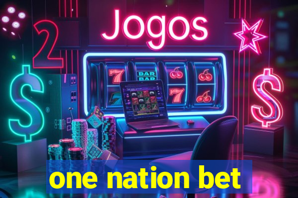 one nation bet