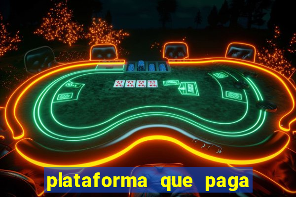 plataforma que paga no cadastro jogo do tigre