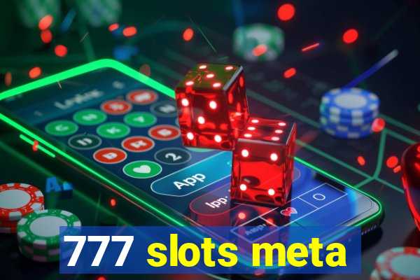 777 slots meta