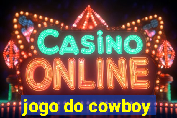 jogo do cowboy