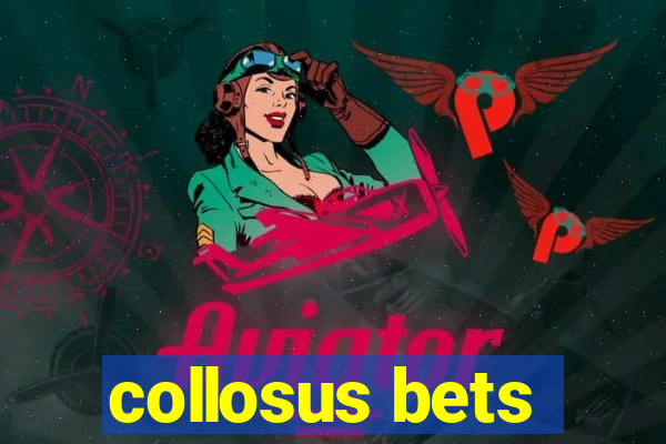 collosus bets