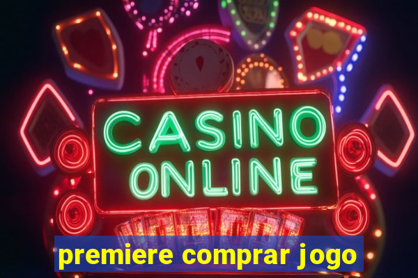 premiere comprar jogo