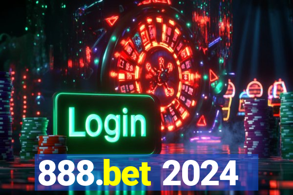 888.bet 2024