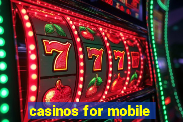 casinos for mobile