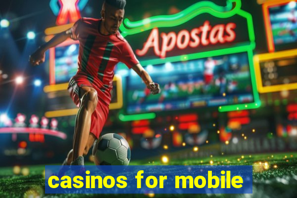 casinos for mobile