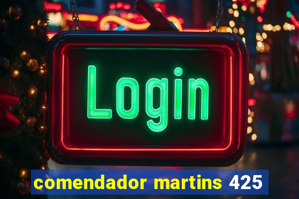 comendador martins 425