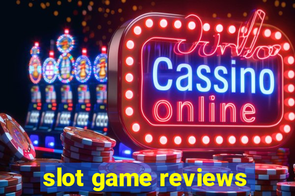 slot game reviews