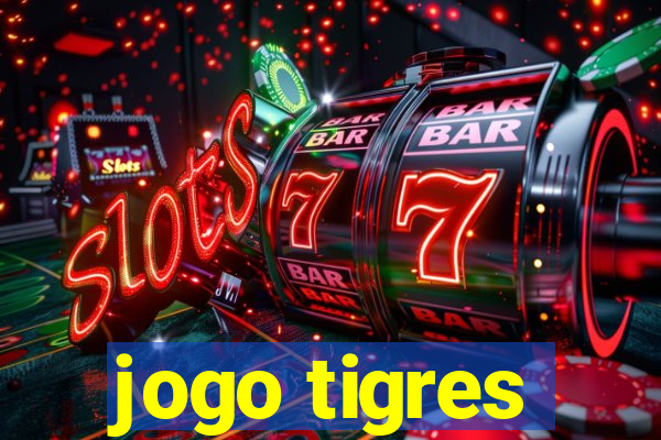 jogo tigres