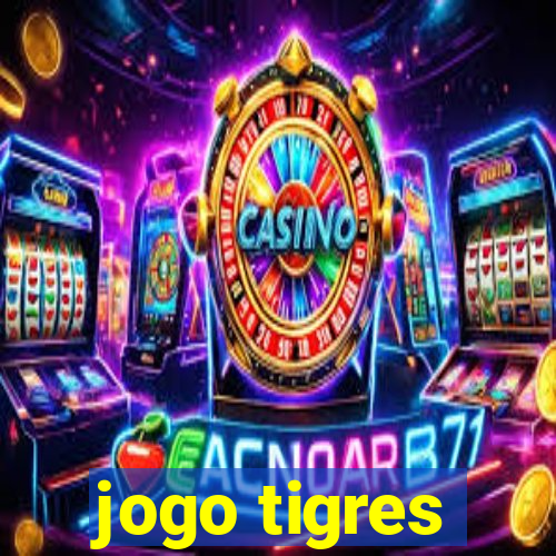 jogo tigres