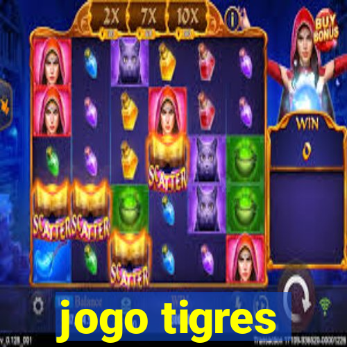 jogo tigres