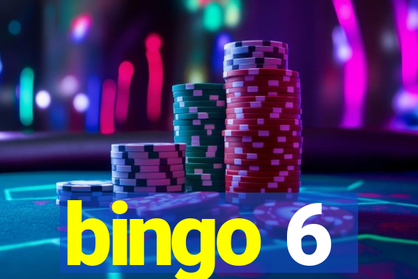 bingo 6