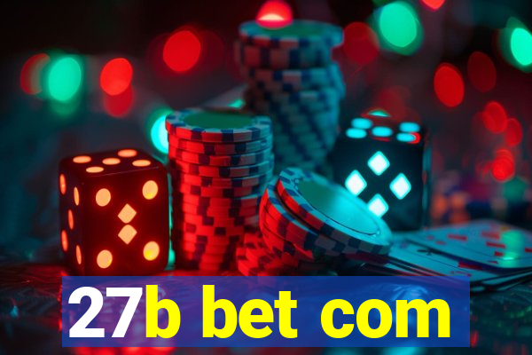 27b bet com