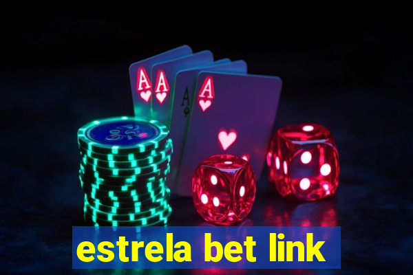 estrela bet link