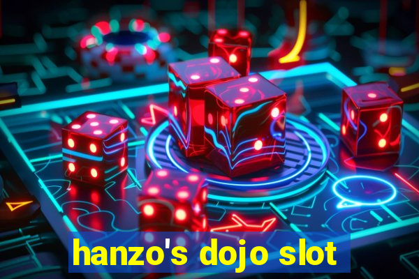 hanzo's dojo slot