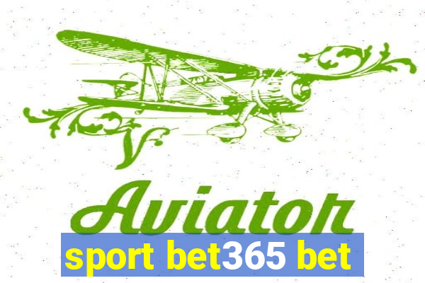 sport bet365 bet