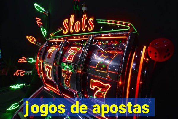 jogos de apostas