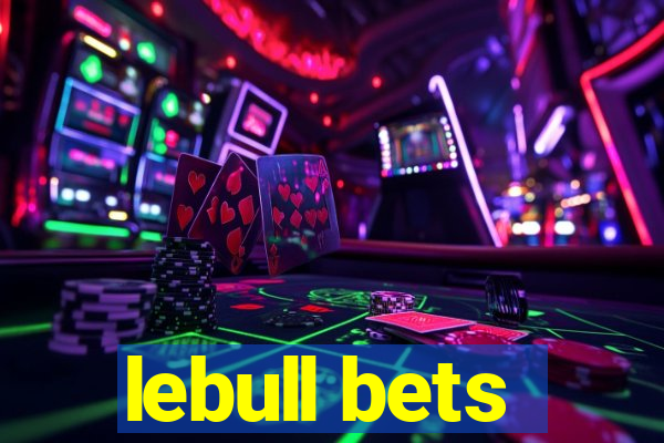 lebull bets