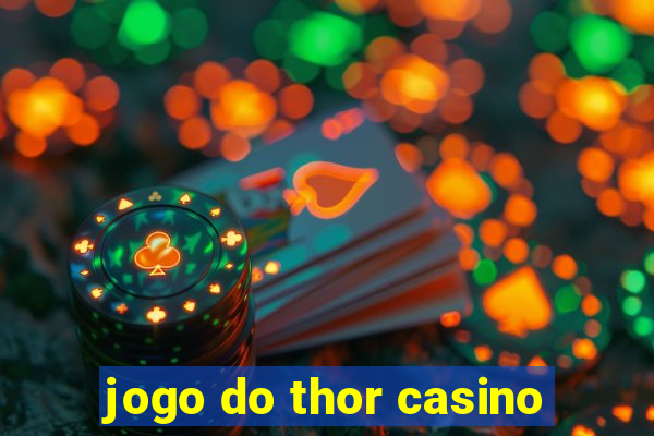 jogo do thor casino