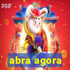 abra agora