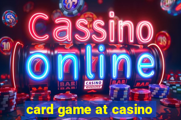 card game at casino