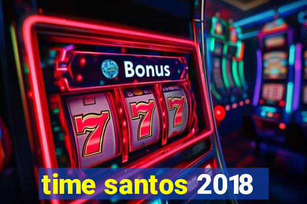 time santos 2018