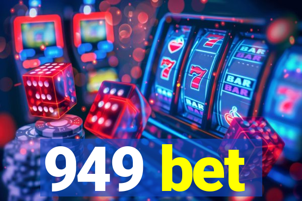 949 bet